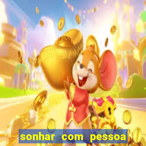 sonhar com pessoa vomitando jogo bicho